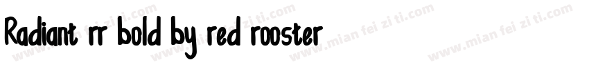 Radiant rr bold by red rooster coll字体转换